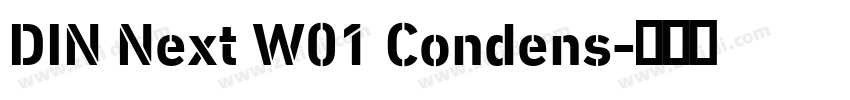 DIN Next W01 Condens字体转换 DIN Next W01 Condens字体转换